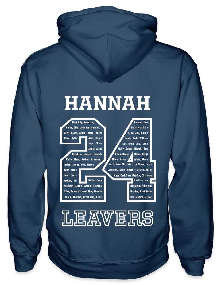 leavers hoodies solid white background design with a nickname printed across shoulders, names in a number 24, leavers printed at the bottom